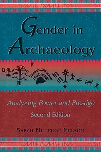 gender in archaeology,analyzing power and prestige