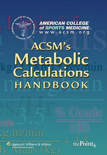 acsm´s metabolic calculations handbook