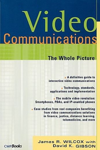 video communications: the whole picture