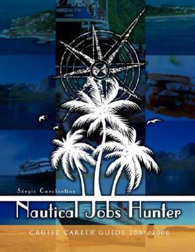 nautical jobs hunter,cruise career guide 2007/08