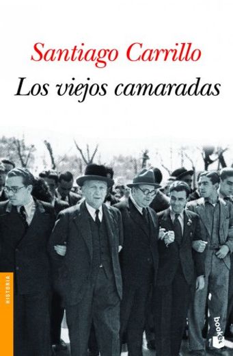 Los Viejos Camaradas (in Spanish)