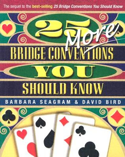 25 more bridge conventions you should know (in English)