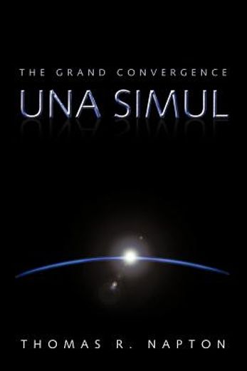 una simul,the grand convergence
