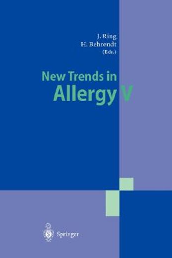 new trends in allergy v (in English)