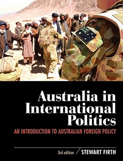 australia in international politics,an introduction to australian foreign policy