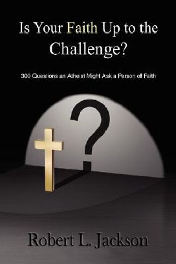 is your faith up to the challenge?