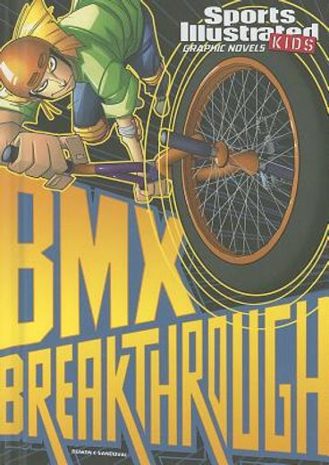 bmx breakthrough (en Inglés)