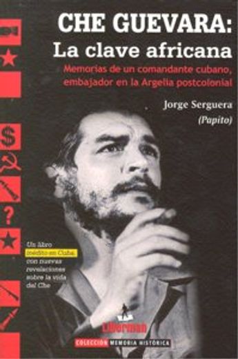 Che Guevara - la clave africana (Memoria Historica)
