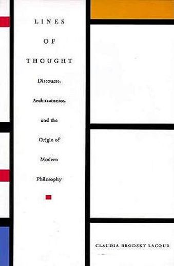 lines of thought,discourse, architectonics, and the origin of modern philosophy