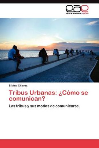 tribus urbanas: c mo se comunican?