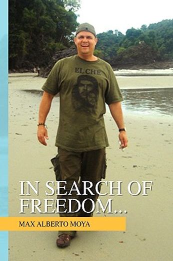 in search of freedom