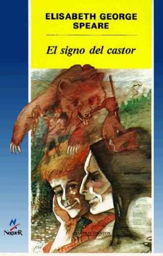 el signo del castor/ the sign of the beaver