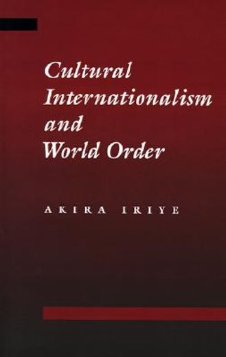 cultural internationalism and world order (en Inglés)