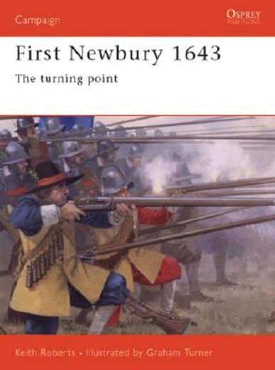 First Newbury 1643: The Turning Point (en Inglés)