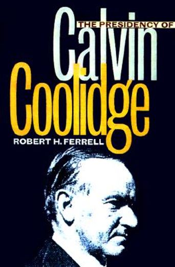 the presidency of calvin coolidge