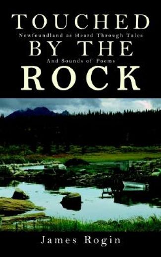 touched by the rock: newfoundland as hea (en Inglés)