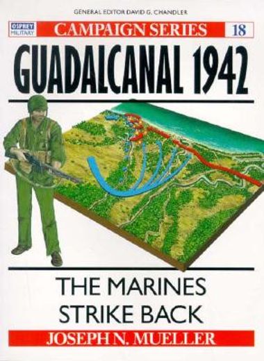 guadalcanal 1942,the marines strike back
