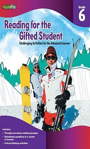 reading for the gifted student grade 6,challenging activities for the advanced learner