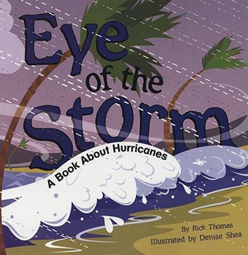 eye of the storm,a book about hurricanes