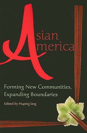 asian america,forming new communities, expanding boundaries