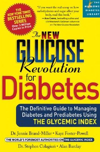 The New Glucose Revolution for Diabetes: The Definitive Guide to Managing Diabetes and Prediabetes Using the Glycemic Index (en Inglés)