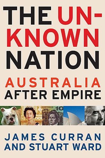 the unknown nation,australia after empire