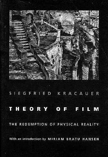 theory of film,the redemption of physical reality (en Inglés)