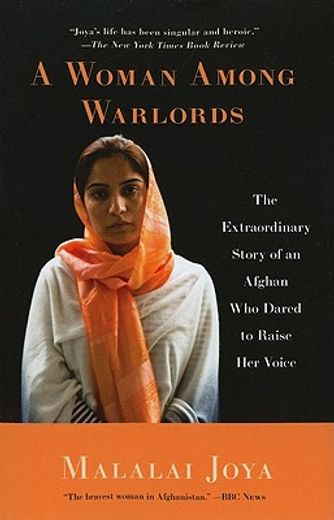 a woman among warlords,the extraordinary story of an afghan who dared to raise her voice