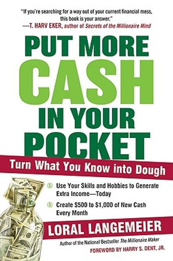 put more cash in your pocket,turn your skills, hobbies, and chores into extra income (en Inglés)