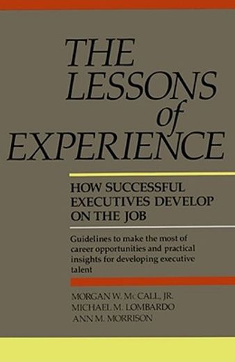the lessons of experience,how successful executives develop on the job