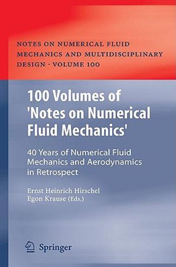 100 volumes nnfm and 40 years numerical fluid mechanics