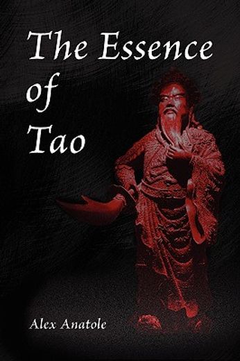 the essence of tao (en Inglés)