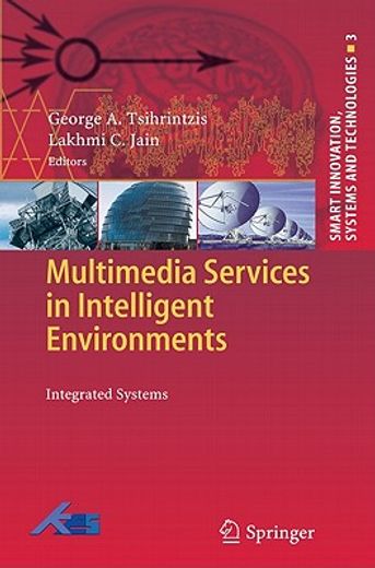 multimedia services in intelligent environments,integrated systems