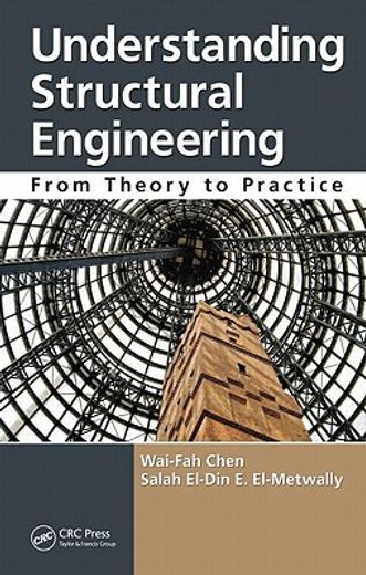understanding structural engineering,from theory to practice