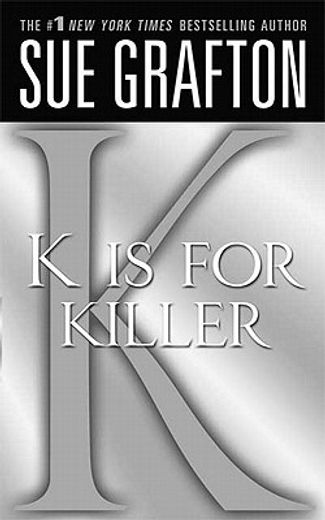 "k" is for killer (in English)