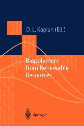 biopolymers from renewable resources (in English)