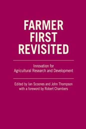 farmer first revisited,farmer-led innovation for agricultural research and development