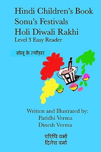 sonu`s festivals: holi diwali rakhi (en Inglés)