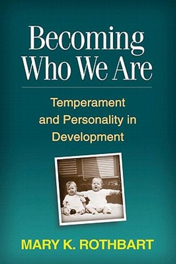 becoming who we are,temperament and personality in development