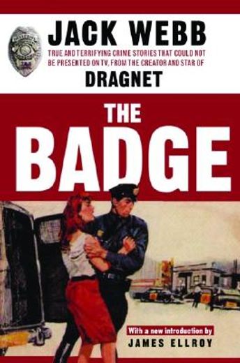 the badge,true and terrifying crime stories that could not be presented on tv, from the creator and star of dr