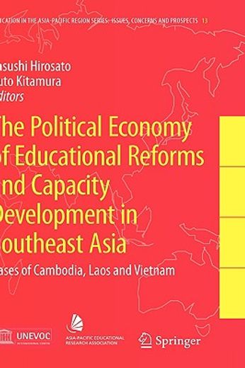 the political economy of educational reforms and capacity development in southeast asia,cases of cambodia, laos and vietnam