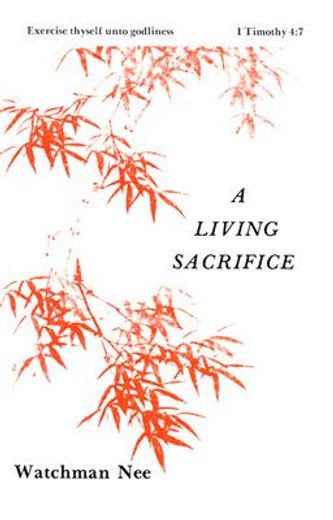 living sacrifice:
