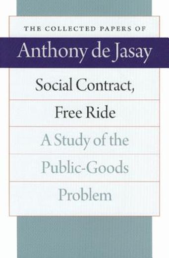 social contract, free ride,a study of the public-goods problem