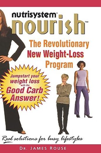 nutrisystem nourish,the revolutinary new weight-loss program (en Inglés)