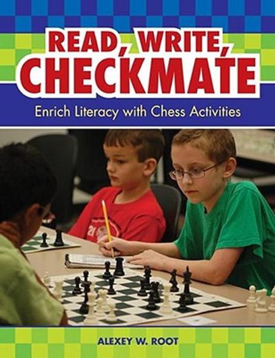 read, write, checkmate,enrich literacy with chess activities
