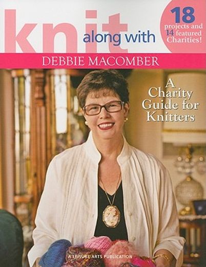 charity guide for knitters,14 featured charities & projects for each!