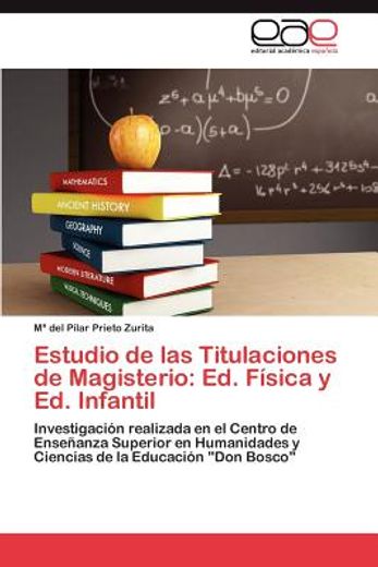 estudio de las titulaciones de magisterio: ed. f sica y ed. infantil (in Spanish)