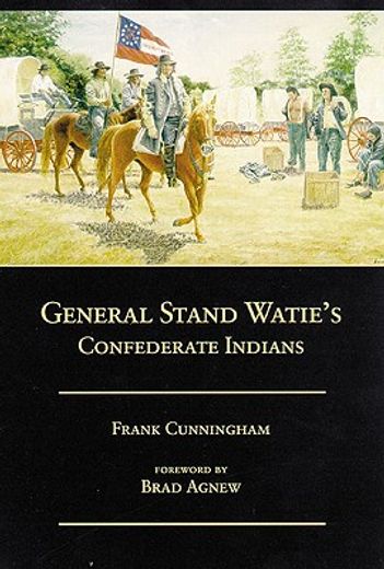 general stand watie´s confederate indians,confederate indians (en Inglés)