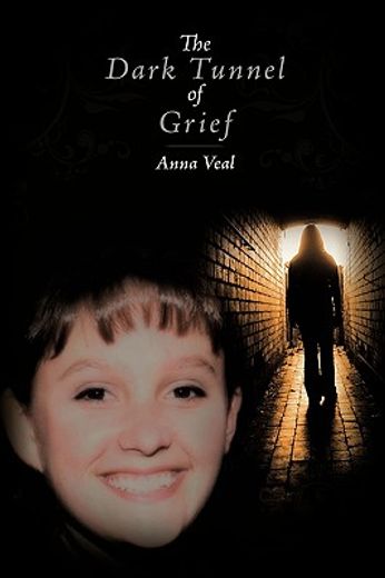 the dark tunnel of grief