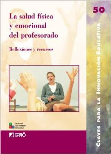 La salud física y emocional del profesorado: 050 (Editorial Popular) (in Spanish)